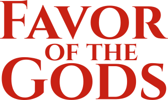 Favor of the Gods | Tabletop Roleplaying Game